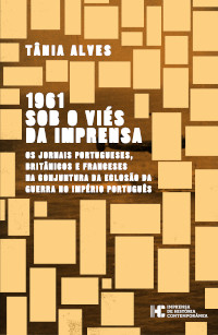 Capa do livro "1961 sob o viés da imprensa", de Tânia Alves