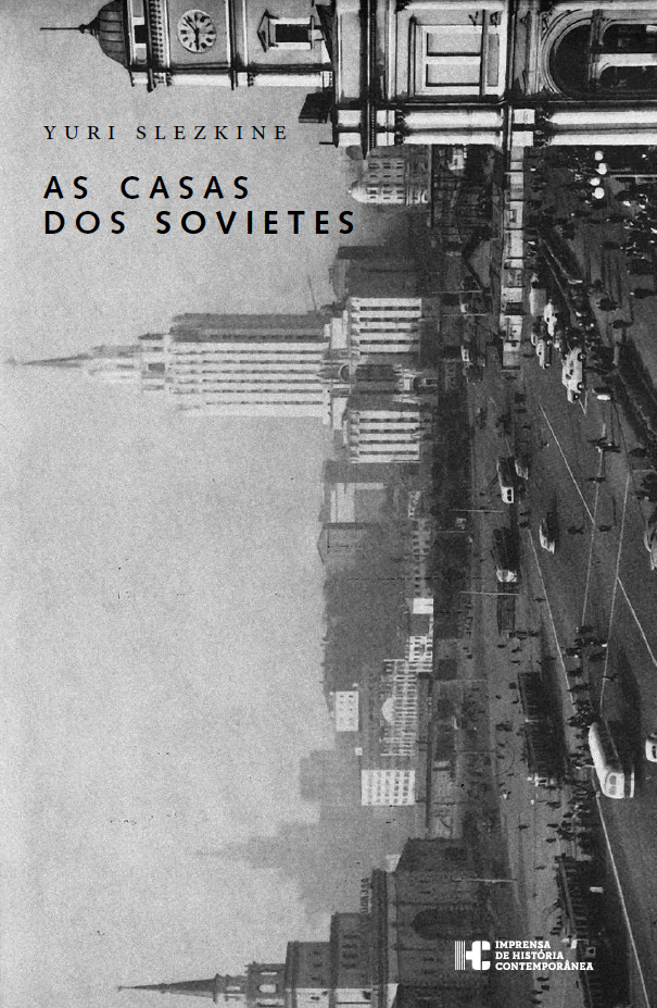 Capa do livro ""As Casas dos Sovieres", de Yuri Slezkine